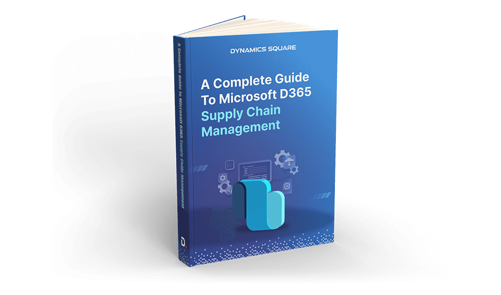Dynamics 365 Supply Chain Management e-book