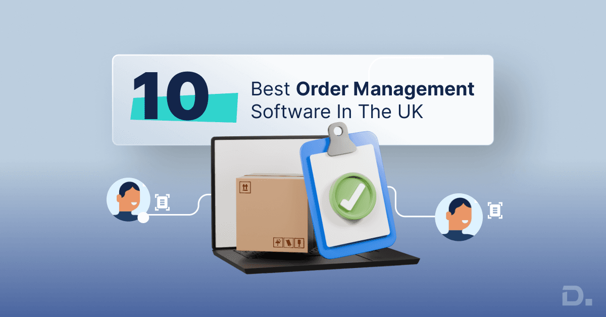 10 Best Order Management Software in the UK