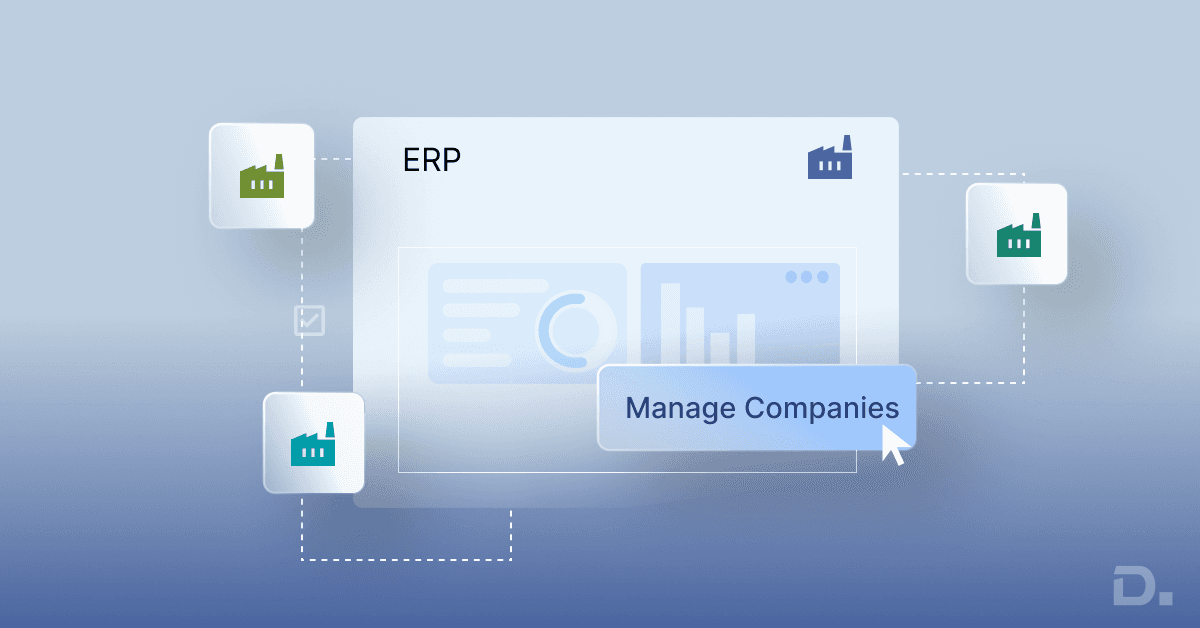 Multi-Entity Accounting Software: How to Manage Multiple Companies in One ERP