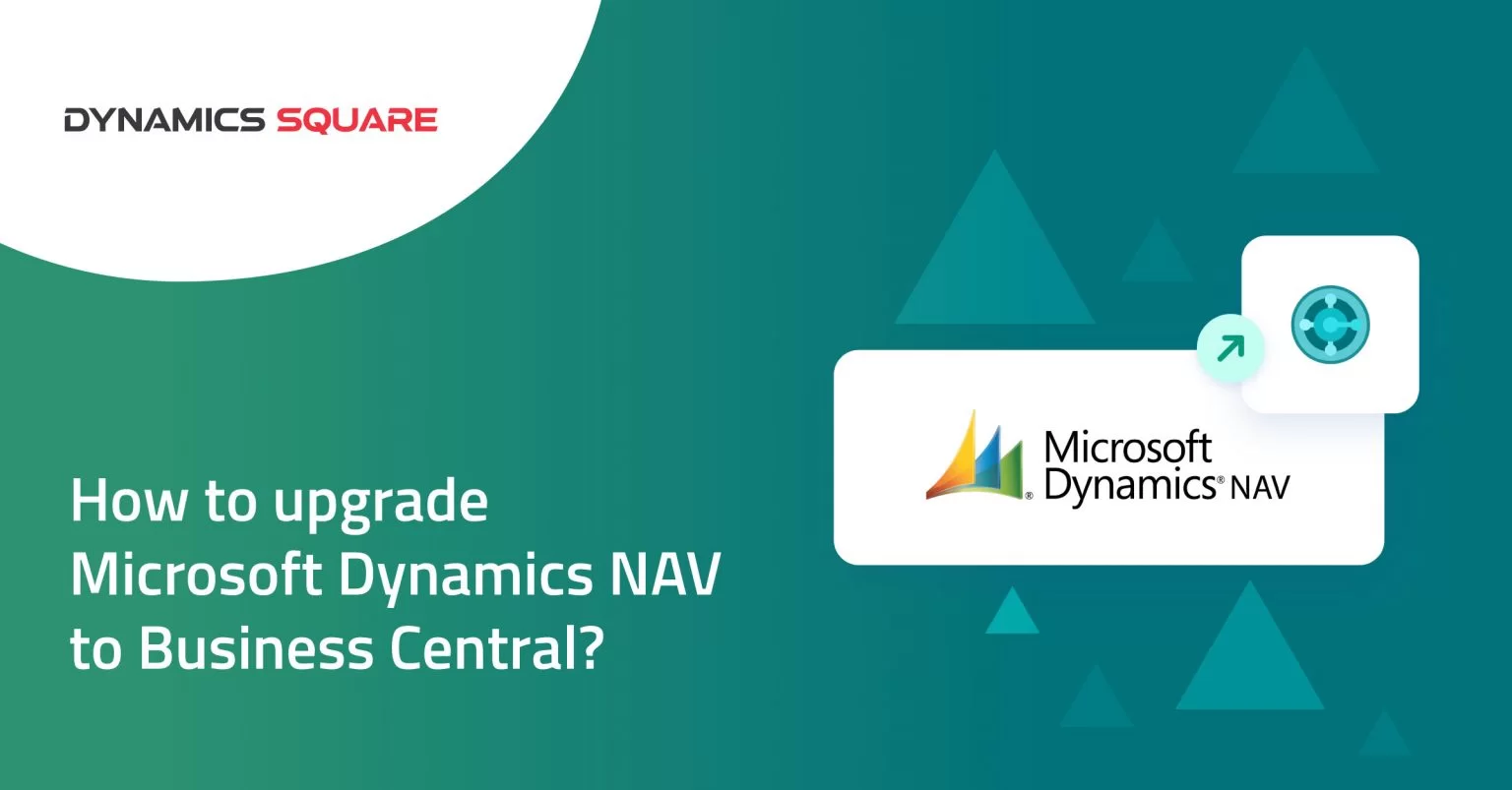 How To Upgrade Microsoft Dynamics NAV To Business Central?