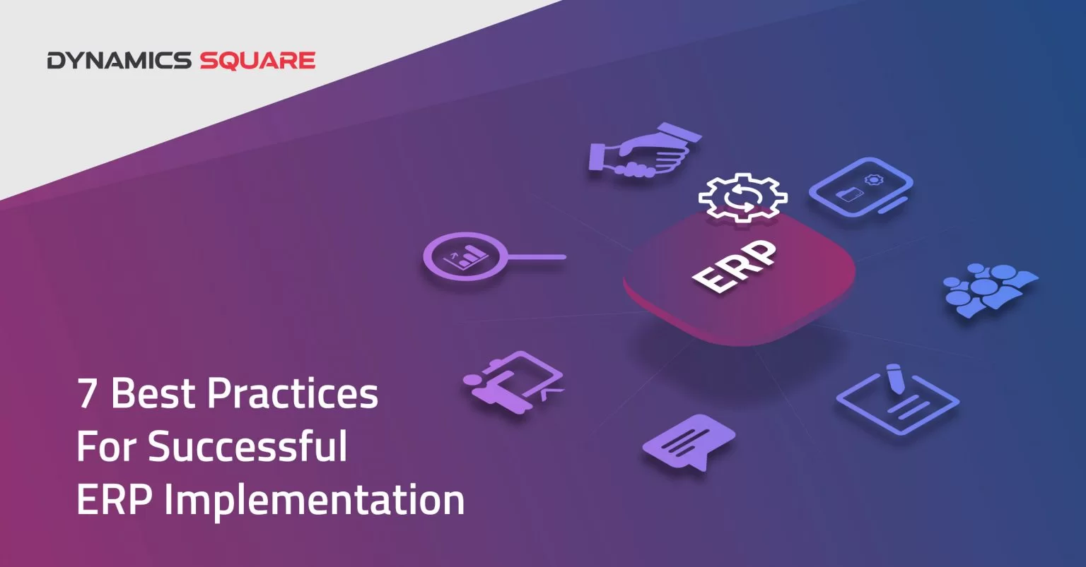 7 ERP Implementation Best Practices for Successful Adoption