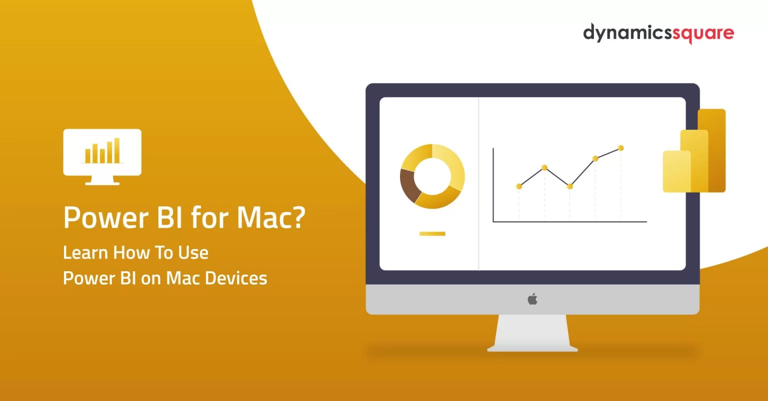 Power BI For Mac: How To Use Power BI On Mac Devices?