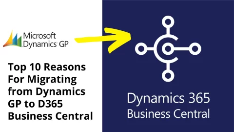 10 Reasons for Migrate from Dynamics GP to Business Central - Cloud