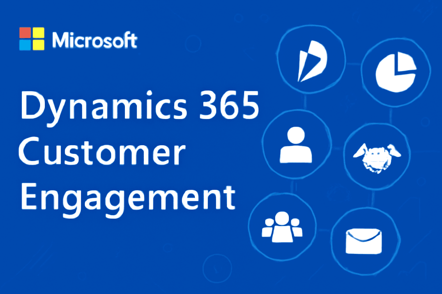 Why Choose Microsoft Dynamics 365 Customer Engagement for Your Business?