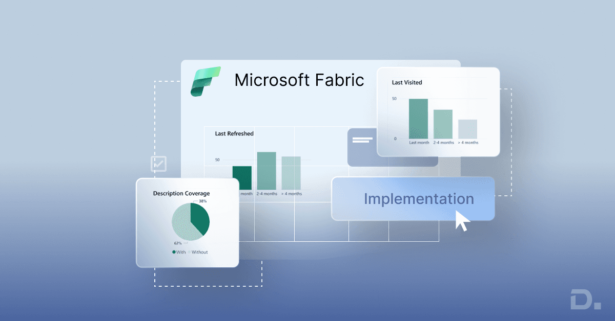 Microsoft Fabric Implementation Guide: Steps, Costs and Best Practices