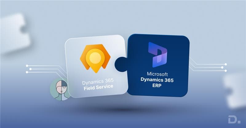 Field Service + ERP Integration: How UK Manufacturers are Solving Service Challenges with Dynamics 365