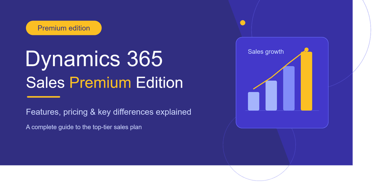 What Is Dynamics 365 Sales Premium Edition?
