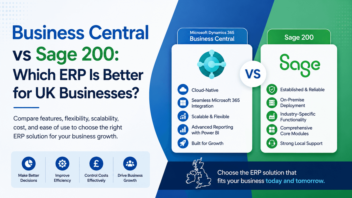 Business Central vs Sage 200: Which ERP Is Better for UK Businesses?