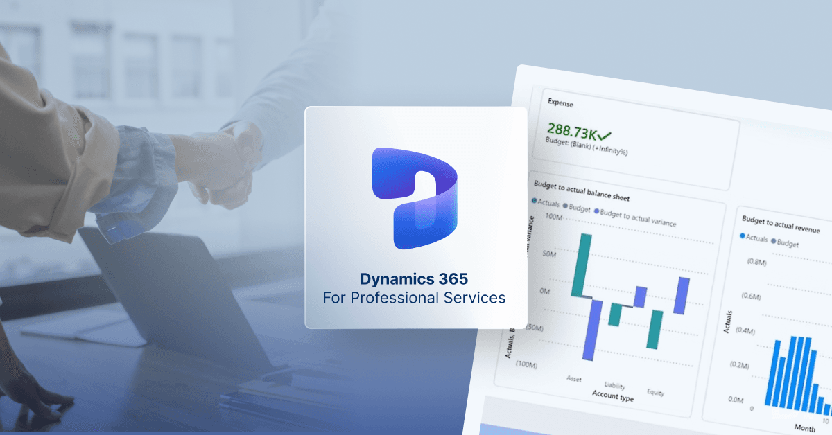 How Dynamics 365 for Professional Services Can Transform Service Firms